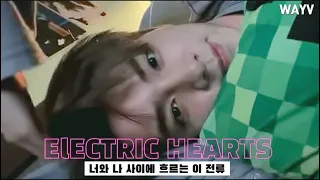Electric hearts-WayV (가사 해석)/(Eng lyrics)