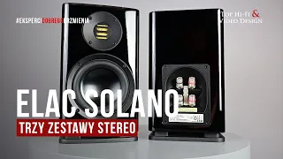 3 zestawy stereo z kolumnami ELAC Solano | prezentacja Top Hi-Fi