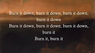 Burn It Down - Daughter (lyrics)