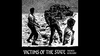 The Mets/Ultra Kort - Victims Of The State LP (Sabotage Records 1984)