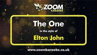 Elton John - The One - Karaoke Version from Zoom Karaoke