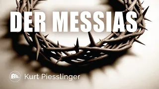 Der Messias - Kurt Piesslinger