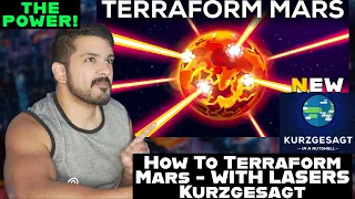 How To Terraform Mars - WITH LASERS (Kurzgesagt) CG Reaction