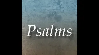 Psalm 145 (King James Version) , The Holy Bible (KJV) , Dramatized Audio Bible