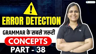 Top 100 Questions - Error Detection (Part-38) English Grammar Nimisha Bansal | Unacademy Bank Exams