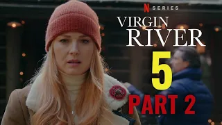 VIRGIN RIVER Season 5 Part 2 Trailer | Release Date And Everything We Know