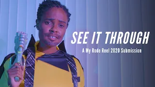 See it Through | MY RODE REEL 2020