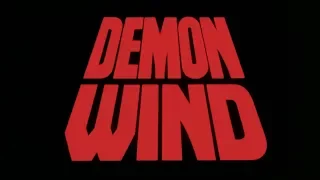 Demon Wind: 1989 Theatrical Trailer (Vinegar Syndrome)