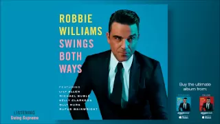 Robbie Williams - Swing Supreme || Swing Both Ways