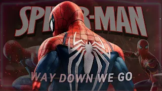 (4K VERSION ) Spider-Man - Way Down We Go - [EDIT]