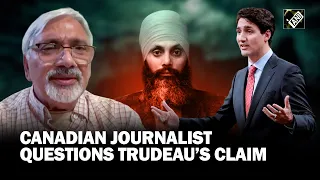 “Why was revelation made after India visit?” Prominent Canadian journalist questions Trudeau’s claim
