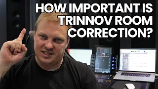 How Important Is Trinnov Room Correction?