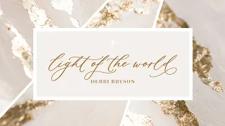 Women's Christmas Dessert | Light of the World with Debbi Bryson