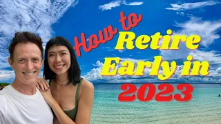 How to retire early overseas in 2023