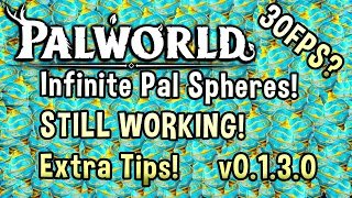 (PATCHED.. SORT OF.) More Tips for the Infinite Pal Spheres Glitch in Palworld!