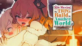 The Best Isekai You Will Ever Read - Min/Maxing my TRPG Build in Another World