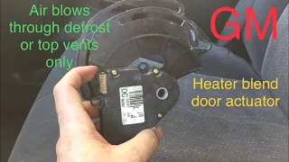 Air only blows out defrost or top vents: mode actuator Blend door 99-2007 GM Silverado, Tahoe, Yukon