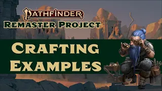 Crafting Example in Pathfinder 2e Remastered