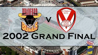 2002 Super League Grand Final   Bradford Bulls Vs St Helens