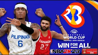 FIBA World Cup 2023 l 'Oh... Canada!' l Canada VS Gilas Pilipinas l NBA 2K23 PC Gameplay