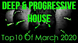 Deep & Progressive House Mix 039   Best Top 10 Of March 2020