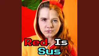 Red Is Sus (feat. Britney Nelson & Judah Nelson)