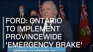 FORD: Ontario to implement provincewide 'emergency brake' on Saturday