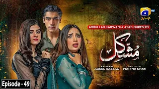 Mushkil Mega Last Ep 49   Eng Sub   Saboor Ali   Khushhal Khan   Zainab Shabbir   4th Sep 2022144p