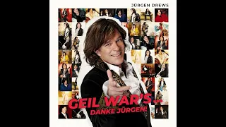 Jürgen Drews - Geil wars... Danke Jürgen! Album Info