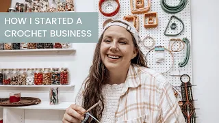 How I Started a Crochet Business