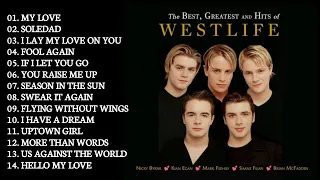 WESTLIFE FULL ALBUM I THE BEST GREATEST AND HITS OF WESTLIFE