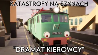 Katastrofy na Szynach - "Koszmar Kierowcy" | #3 |