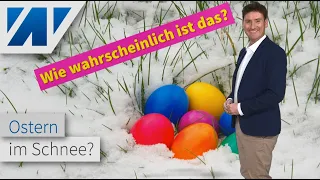 Wintereinbruch an Ostern, Eiersuche im Schnee: Wie wahrscheinlich ist kaltes Osterwetter?