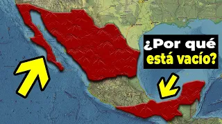 ¿Por que el 82% de México está casi TOTALMENTE vacío?