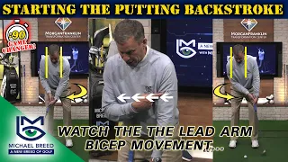 Starting The Putting Backstroke... a Simple Tip for Consistency... with Michael Breed!