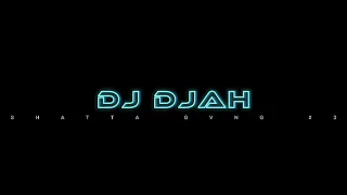 DJ DJAH SHATTA GVNG MIX #3 ✨