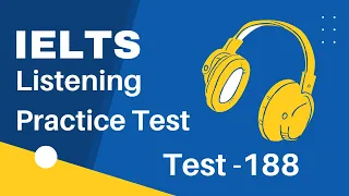 Ielts Listening Practice Test With Answers |Test-188|