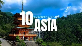 Most Amazing Places To Visit In Asia | Asia Attractions