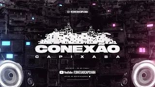MC's G15 e LIVINHO - ELA VEM [DJ RD] CONEXÃO CAPIXABA