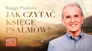 Jak czytać Księgę Psalmów?