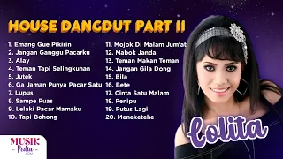 House Dangdut Lolita Playlist Part II - Indonesia's Most Popular Dangdut Songs