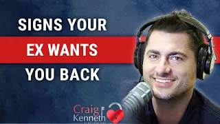 Signs Your Ex Wants You  Back