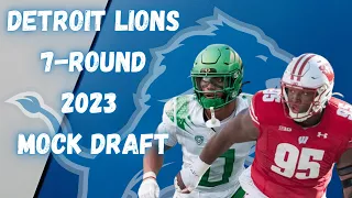 Detroit Lions 7-Round Mock Draft 2023 | BIG Defensive Additions!