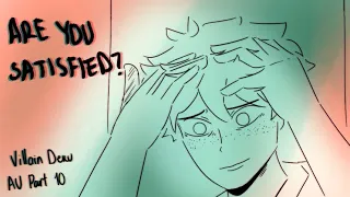 Are You Satisfied? || Villain Deku || BNHA Animatic (Part 10)