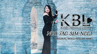 Nco tag sim neej - Nkauj Ntsuab Hawj (Cover By Kab Npauj Laim Yaj)