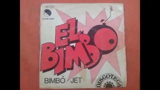 BIMBO JET.(EL BIMBO.(PARTE 1,INSTRUMENTAL.)(7''.)(1974.)