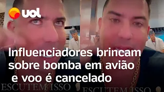 Influenciadores brincam sobre bomba em avião, PF é chamada e voo, cancelado