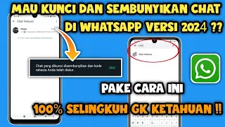 Cara mengunci Dan menyembunyikan chat whatsapp 2024 | Sembunyikan chat di whatsapp