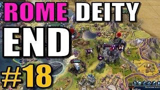 END: Civilization 6: Rome [Deity TSL Earth Map w/16 civs] Part 18 - Civ 6 Gameplay / Let's Play