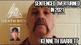 Sentenced Overturned in 2021-Kenneth Barrett-Death Row Executions Ep 77